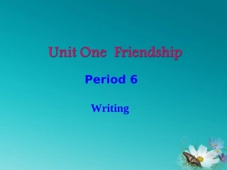 高中英语 Unit1 Writing课件 必修1 课件