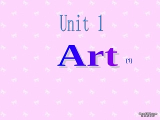 高中英语必修6 Unit1 Art课件 新课标 课件