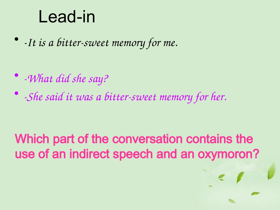 高中英语 模块7 Unit10 Indirect Speech & Oxymoron课件 牛津版 课件_第3页