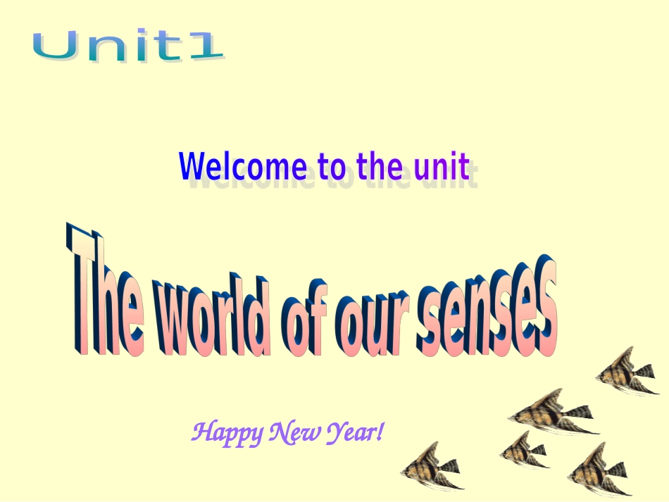 高中英语Unit 1 The world of our senses-welcome to the unitppt2 课件_第1页