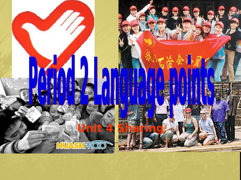 高中英语Unit4 Sharing-Period 2language Pointsppt 课件_第1页