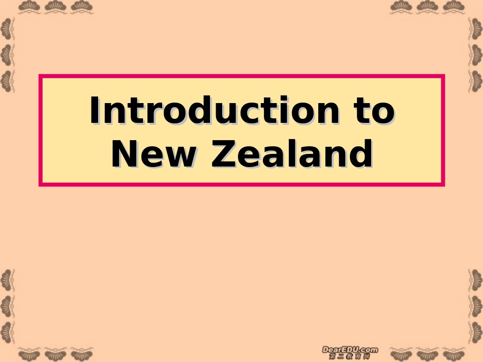 高一英语Introduction to New Zealand课件 新课标 人教版 课件_第1页