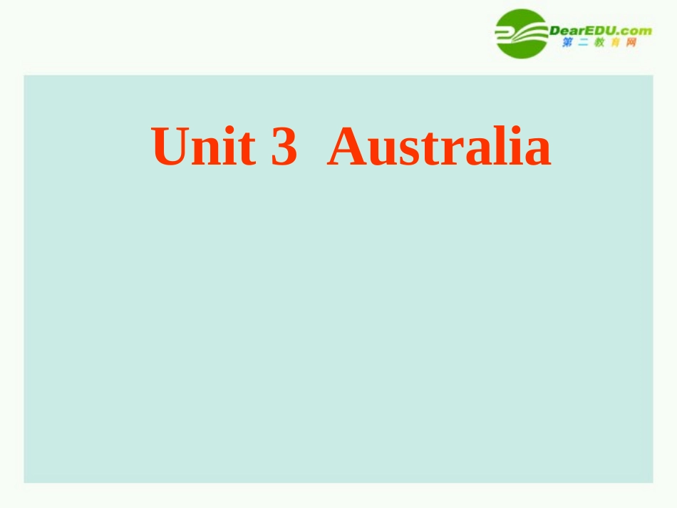高中英语 Unit3Australia-Reading课件 新人教选修9 课件_第1页
