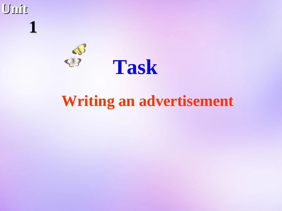 高中英语 Unit1 Advertising Task课件2 牛津译林版必修4 课件_第2页