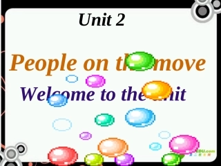 高中英语 Unit2 people on the move-Welcome课件 牛津译林版选修10 课件