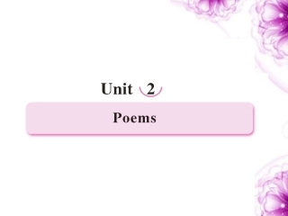高中英语 Unit2 Poems 第1课时 Warming up课件 新人教版选修6 课件