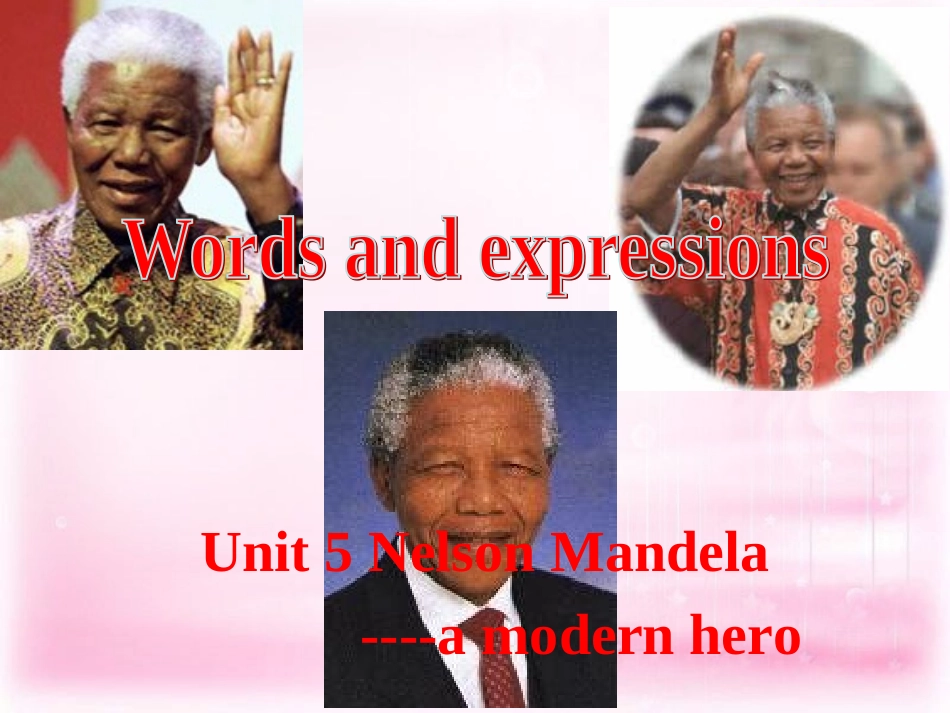 高中英语 Unit5 Nelson Mandela Words and expressions课件 新人教版必修1 课件_第1页