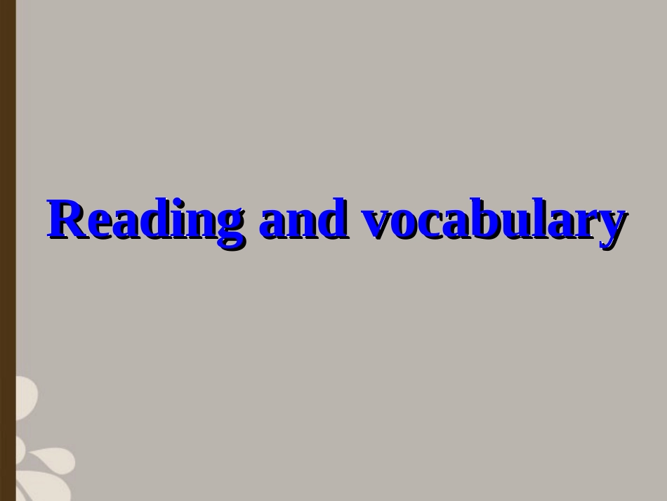 高中英语 Module 3 My First Rice on a Train Reading and vocabulary 精品课件 外研版必修1 课件_第2页