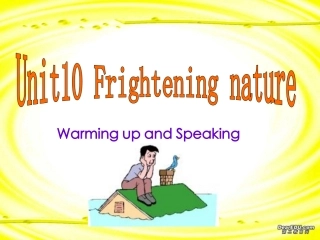 高二英语课件示例一 Unit10 Frightening nature 课件
