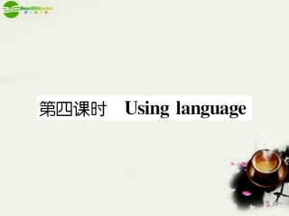 高中英语 课后强化作业九Unit2第四课时Using Language(PPT)新人教版选修8 课件