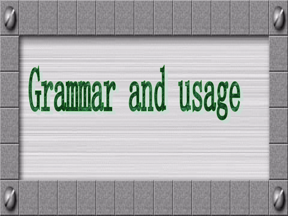 高中英语必修8Unit2 The Universal Language--Grammar and usage [ty]ppt 课件_第1页