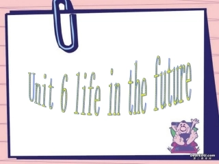 高二英语Unit6 Life in the future bai课件