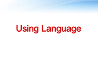 高中英语 Unit2(Sailing the oceans)Using language课件 新人教版选修9 课件