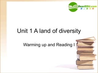 高中英语 Unit1(A land of diversity) Warming up and Reading 课件 新人教版选修8 课件