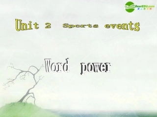 高中英语 Unit2 Sporting events-word power课件 牛津译林版必修4 课件