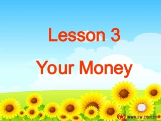 高中英语Unit 10 Money-Lesson 3 Your Money课件 北师大版 必修4 课件