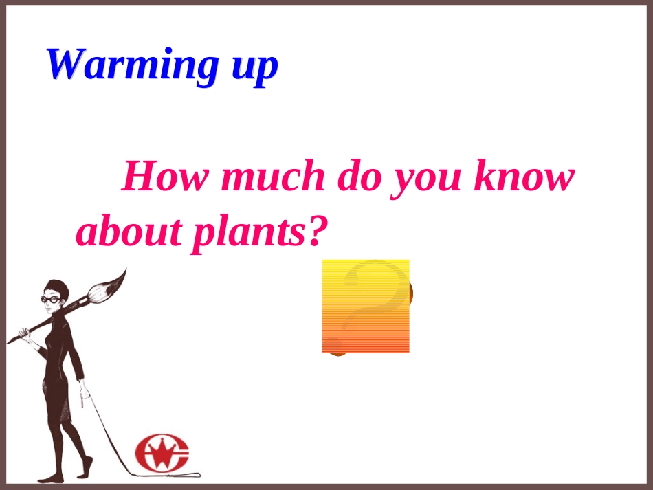 高中英语 Exploring plants-Reading课件 新人教版选修9 课件_第2页