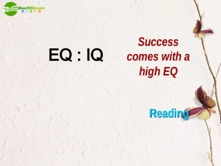 高中英语 Unit 13 Lesson 1 EQ：IQ-Reading课件 北师大版选修5 课件