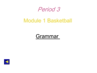 高中英语必修7Module 1 Basketball-Period 3[TY]ppt 课件