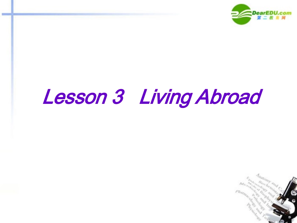 高中英语 Unit12 Lesson 3 Living Abroad课件(1) 北师大版必修4 课件_第1页