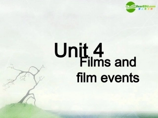 高二英语 Unit 4 Films and film events--Welcome to the unit 课件