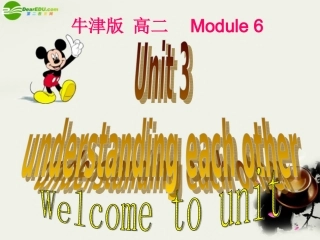 高中英语 Unit3(Understanding each other)Welcome to the unit课件 牛津译林版选修6 课件