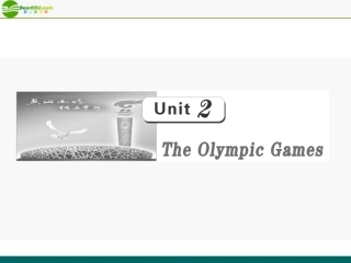 高考英语 第一部分 Unit2__The_Olympic_Games课件 新人教版必修2 课件