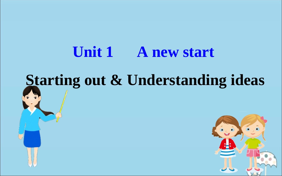 高中英语 Unit 1 A new start Starting out  Understanding ideas课件 外研版必修1 课件_第1页