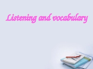 高中英语 Module 4 Listening课件 外研版必修3 课件