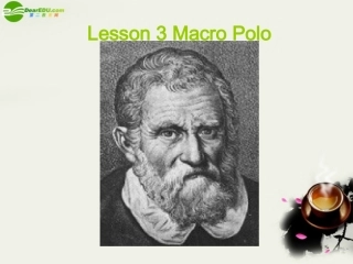 高中英语 Unit8 Lesson3(Adventure)Macro Polo课件3 北师大版必修3 课件