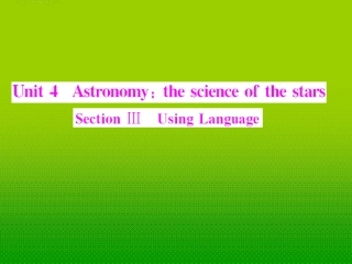 高中英语 Unit 4 Section Ⅲ Using Language课件 新人教版必修3 课件