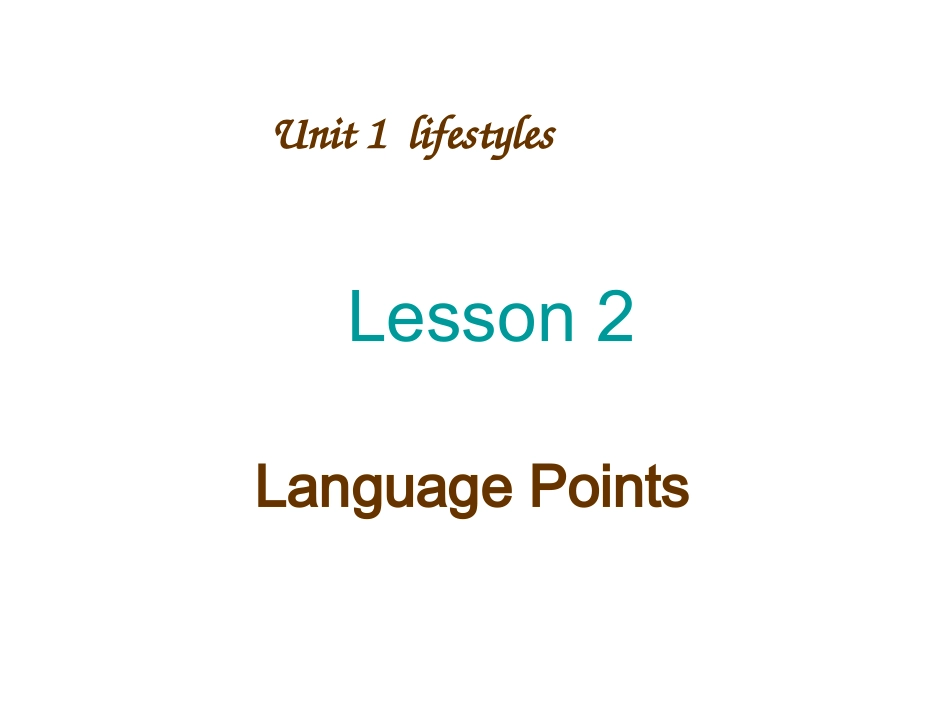 高中英语：Unit1 lesson 2relaxing-language points课件(北师大版必修1) 课件_第1页
