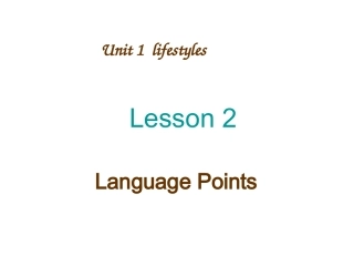 高中英语：Unit1 lesson 2relaxing-language points课件(北师大版必修1) 课件