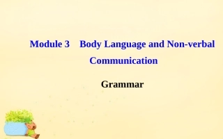 高中英语 Module 3 Body Language and Non verbal Communication Grammar课件 外研版必修4 课件