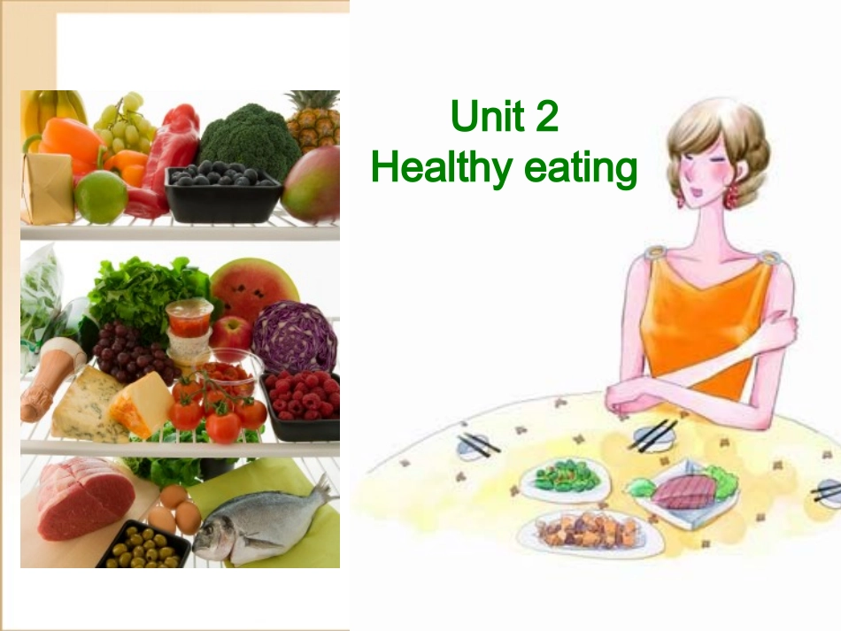 高中英语 healthy eating1课件 新人教版必修3 课件_第3页