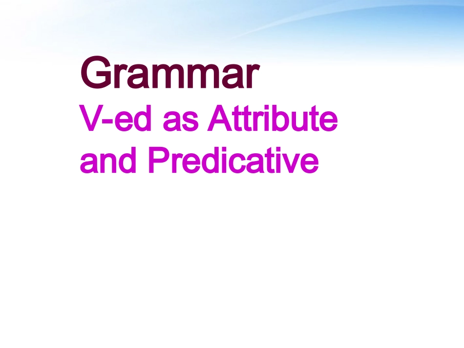 高中英语 unit1(Great scientists)Grammar课件 新人教版必修5 课件_第1页