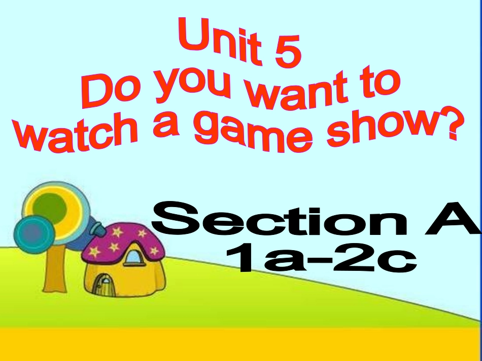 初中英语八年级上册U5SectionA1_第1页