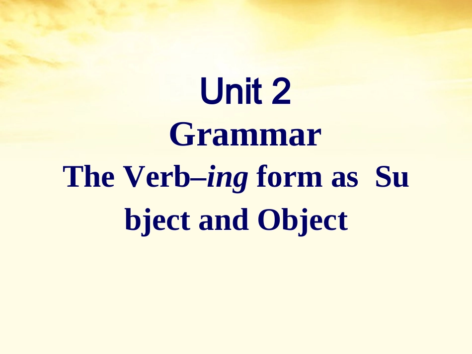 高考英语 动名词用法语法课件_第1页