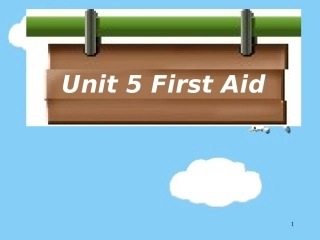 高中英语必修5Unit5 First aid--reading&language pointsppt 课件
