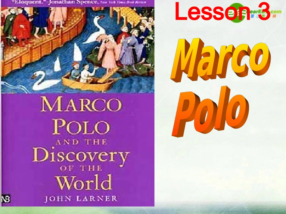高中英语 unit8 lesson3 Marco Polo课件 北师大版必修3 课件_第1页