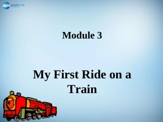 高中英语 Module 3   My First Ride on a Train Grammar课件 外研版必修1 课件