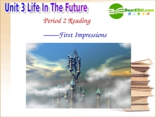 高一英语 Unit3Life In The Future-Reading课件 新人教版必修5 课件