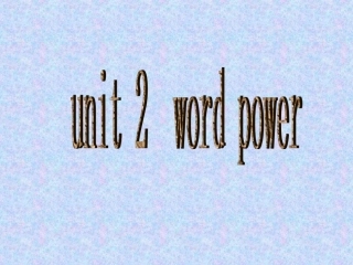 高中英语Unit 2 Language--word power 2 ppt 课件