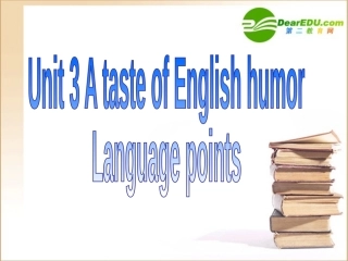 高一英语 Unit3 Language points课件 新人教版必修4 课件
