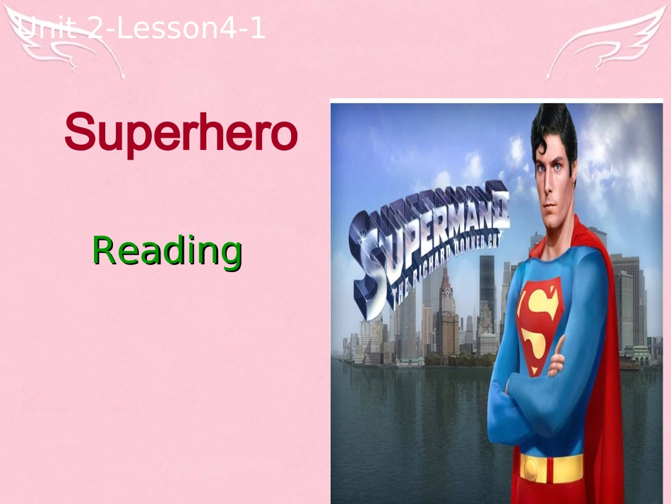 高中英语 Unit 2 Heroes lesson 4 Suoerhero课件2 北师大版必修1 课件_第1页