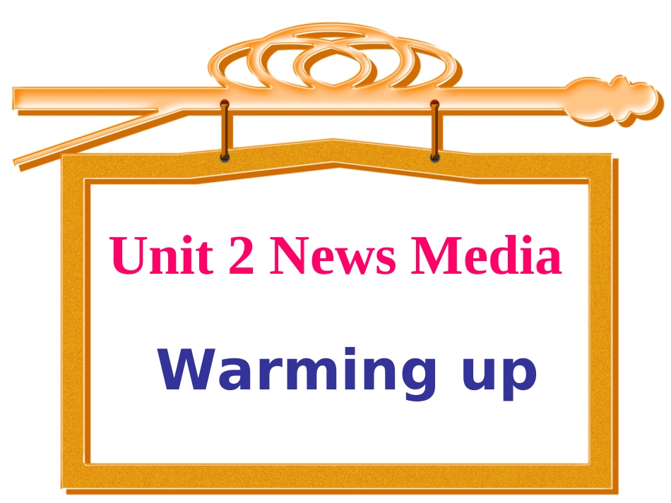 高二英语同步课件Unit2 News media 人教版 课件_第1页