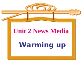 高二英语同步课件Unit2 News media 人教版 课件