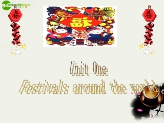 高中英语 Unit1 Festivals around the world 课件 新人教版必修3 课件