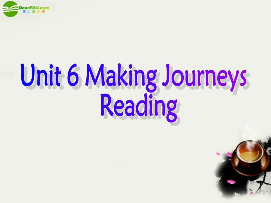 高一英语 Unit6 Reading课件 重大版必修2 课件_第2页