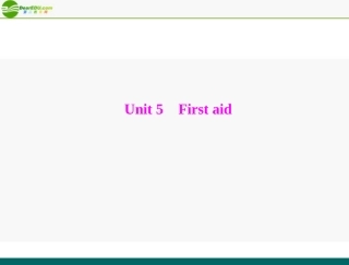 高考英语一轮复习 Unit 5 First aid课件 新人教版必修5